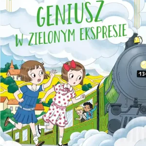 Geniusz w Zielonym Ekspresie. Agencja detektywistyczna Christie i Agaty. Tom 5