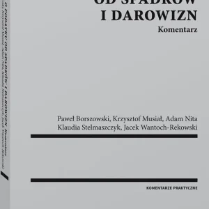 Ustawa o podatku od spadków i darowizn. Komentarz