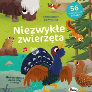 Dźwiękowa przygoda. Niezwykłe zwierzęta