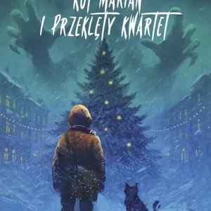Kot Marian Tom 4 Kot Marian i Przeklęty Kwartet