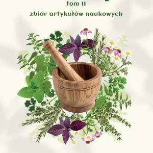 Fitoterapia Tom 2 zbiór artykułów naukowych