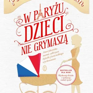 W Paryżu dzieci nie grymaszą