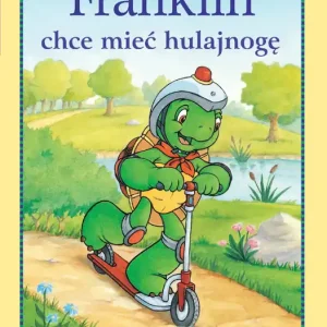 Franklin chce mieć hulajnogę