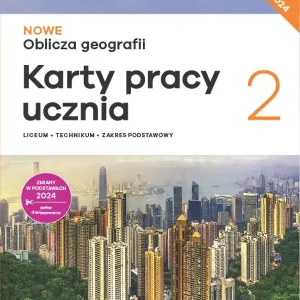Nowa Geografia Oblicza geografii karty pracy 2 liceum i technikum zakres podstawowy EDYCJA 2025