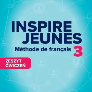 Inspire Jeunes 3 zeszyt ćwiczeń + audio online