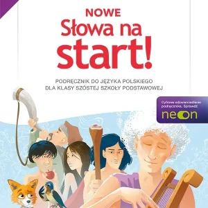 Język polski Słowa na start! podręcznik dla klasy 6 szkoły podstawowej EDYCJA 2025-2027