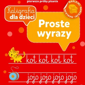 Proste wyrazy. Kaligrafia dla dzieci