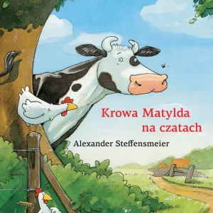 Krowa Matylda na czatach. Krowa Matylda
