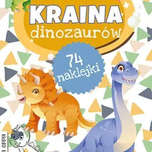Kraina dinozaurów. Kolorowe chwile