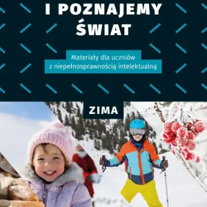 Odkrywamy i poznajemy Świat Zima