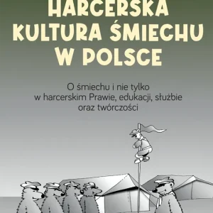 Harcerska kultura śmiechu w Polsce