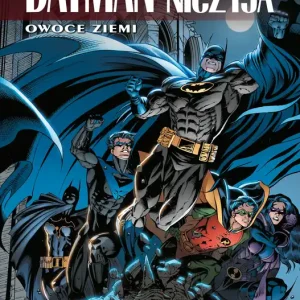 Batman. Ziemia niczyja. Owoce ziemi. Tom 5. Uniwersum DC