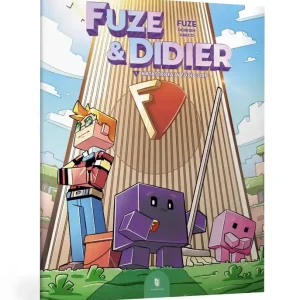 Fuze i Didier. Katastrofa w Fuze Corp. Tom 1