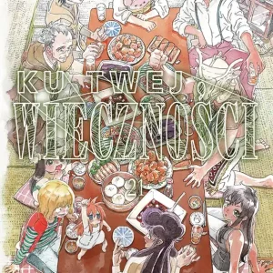 Ku twej wieczności. Tom 21
