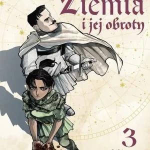 Ziemia i jej obroty. Tom 3