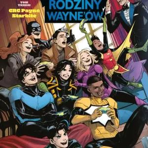 Batman. Przygody rodziny Wayne'ów. Tom 3. Uniwersum DC