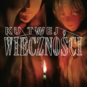 Ku twej wieczności. Tom 19