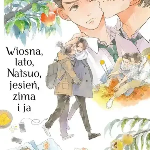 Wiosna, lato, Natsuo, jesień, zima i ja