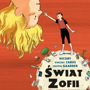 Historia filozofii od Kartezjusza do współczesności. Świat Zofii. Komiks. Tom 2