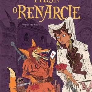 Pieśń o Renarcie 2 Magia bez cudów