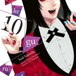 Kakegurui. Szał hazardu. Tom 10