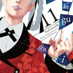 Kakegurui. Szał hazardu. Tom 11
