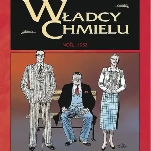 Władcy Chmielu 4 Noel 1932