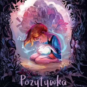 Pozytywka. Witamy w Pandorii. Tom 1
