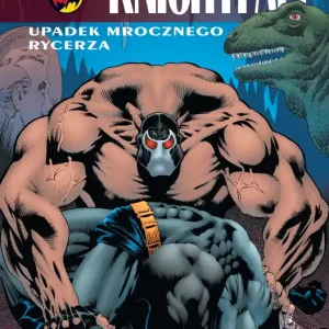 Upadek Mrocznego Rycerza. Batman Knightfall. Tom 2