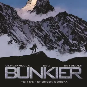 Bunkier Tom 5 Choroba górska