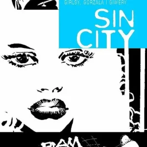 Sin City Girlsy gorzała i giwery Tom 6