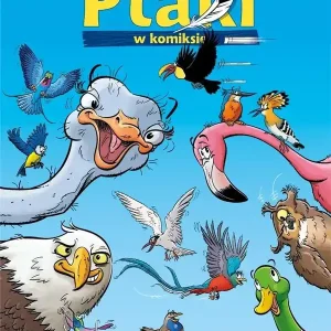 Ptaki w komiksie T.1