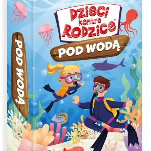 Dzieci kontra Rodzice. Pod Wodą