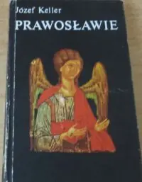 Keller Józef Prawosławie. /Czarna Seria/