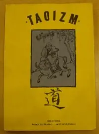 Jaworski Wit /wybór tekstów/ Taoizm.