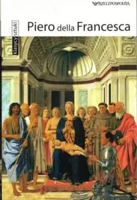 Piero della Francesca. /Klasycy Sztuki/