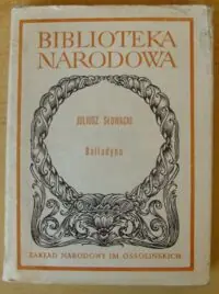 Słowacki Juliusz /oprac. M. Inglot/ Balladyna. /Seria I. Nr 51/