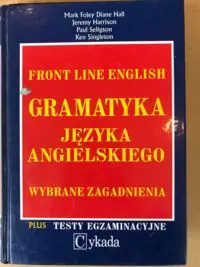 Gramatyka języka angielskiego. Wybrane zagadnienia. Plus testy egzaminacyjne.
