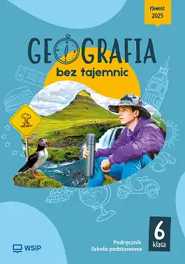 Geografia bez tajemnic. Geografia. Podręcznik. Szkoła podstawowa. Klasa 6