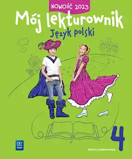 Mój lekturownik. Język polski. Zeszyt ćwiczeń. Szkoła podstawowa. Klasa 4