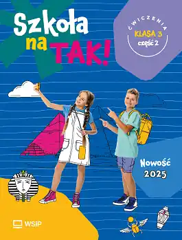 Szkoła na TAK. Karty ćwiczeń. Klasa 3. Część 2