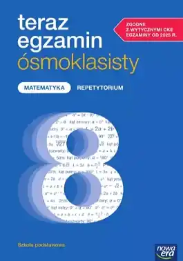 Repetytorium 2026. Teraz egzamin ósmoklasisty. Matematyka.
