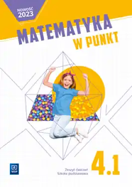 Matematyka w punkt. Matematyka. Zeszyt ćwiczeń. Szkoła podstawowa. Klasa 4. Część 1