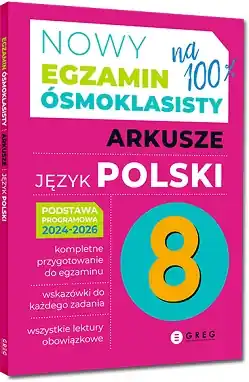 Nowy Egzamin ósmoklasisty. Arkusze. Język polski. 2024-2026