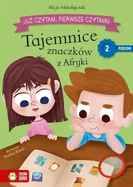 Już czytam. Pierwsze czytanki. Poziom 2. Tajemnice znaczków z Afryki