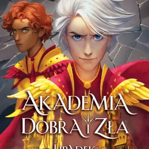 Akademia Dobra i Zła. Upadek
