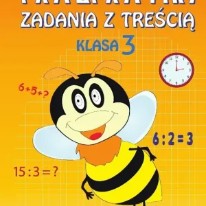 Matematyka. Zadania z treścią. Klasa 3
