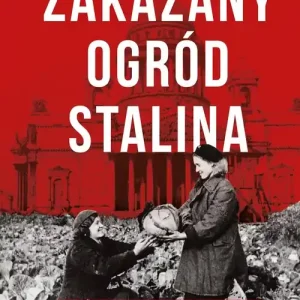 Zakazany ogród Stalina. Jak naukowcy (nie) uratowali mieszkańców Leningradu