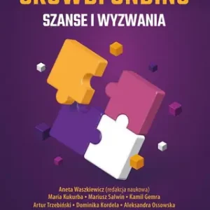 CROWDFUNDING szanse i wyzwania