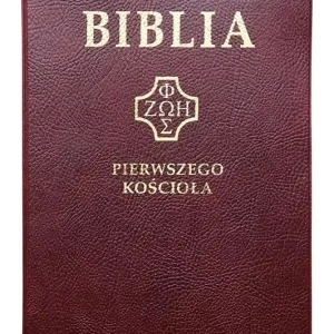 Biblia pierwszego Kościoła bordowa